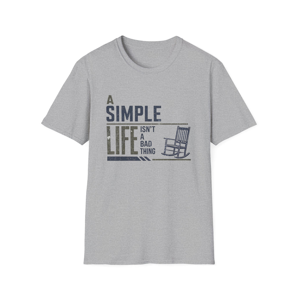 A Simple Life T-Shirt
