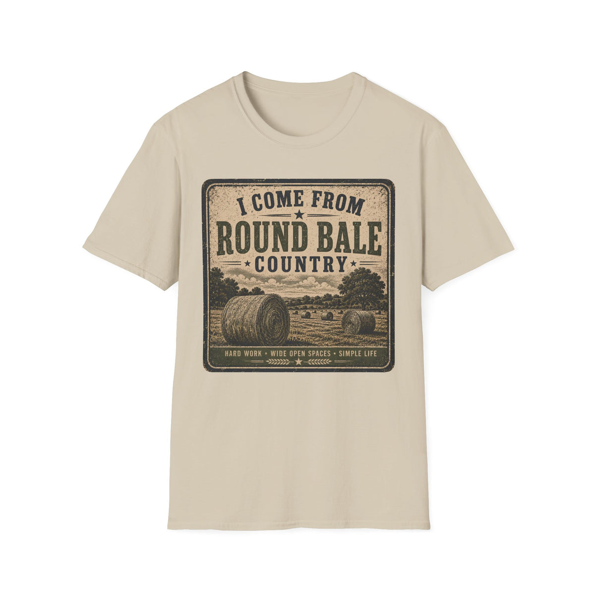 I Come From Round Bale Country T-Shirt