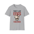 Eggs And Violence T-Shirt