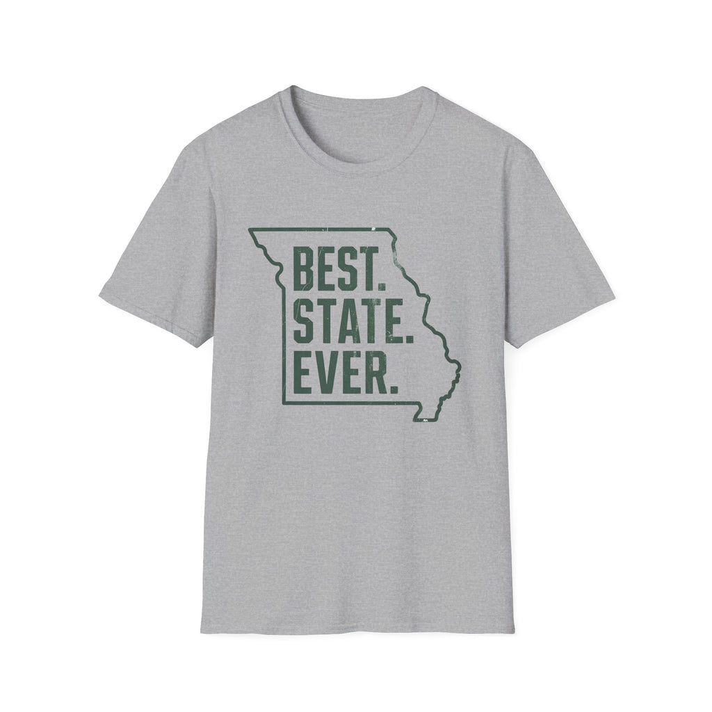 Missouri, Best. State. Ever. T-Shirt