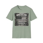 American By Birth, Thankful By Choice T-Shirt