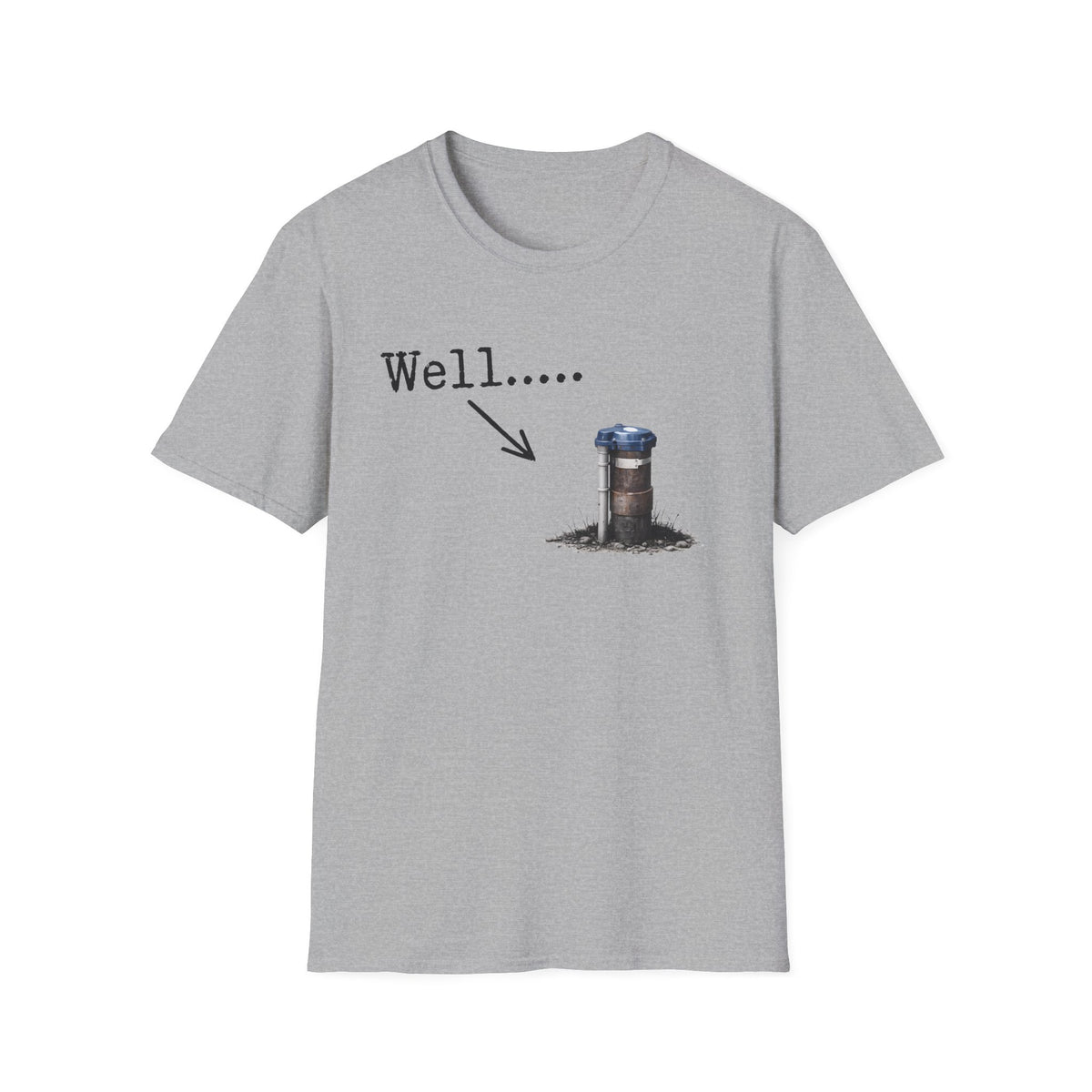 Well.....T-Shirt