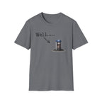 Well.....T-Shirt