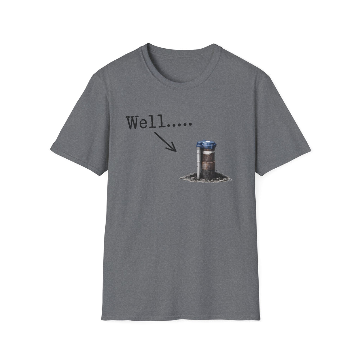 Well.....T-Shirt