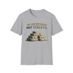 We Had Hay Bales T-Shirt