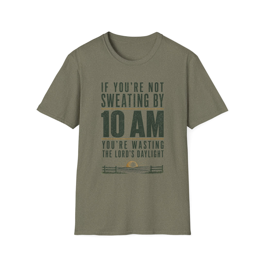 If You're Not Sweating T-Shirt