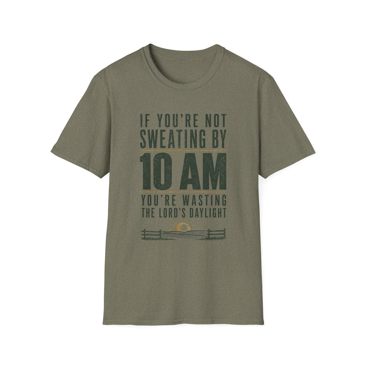 If You're Not Sweating T-Shirt