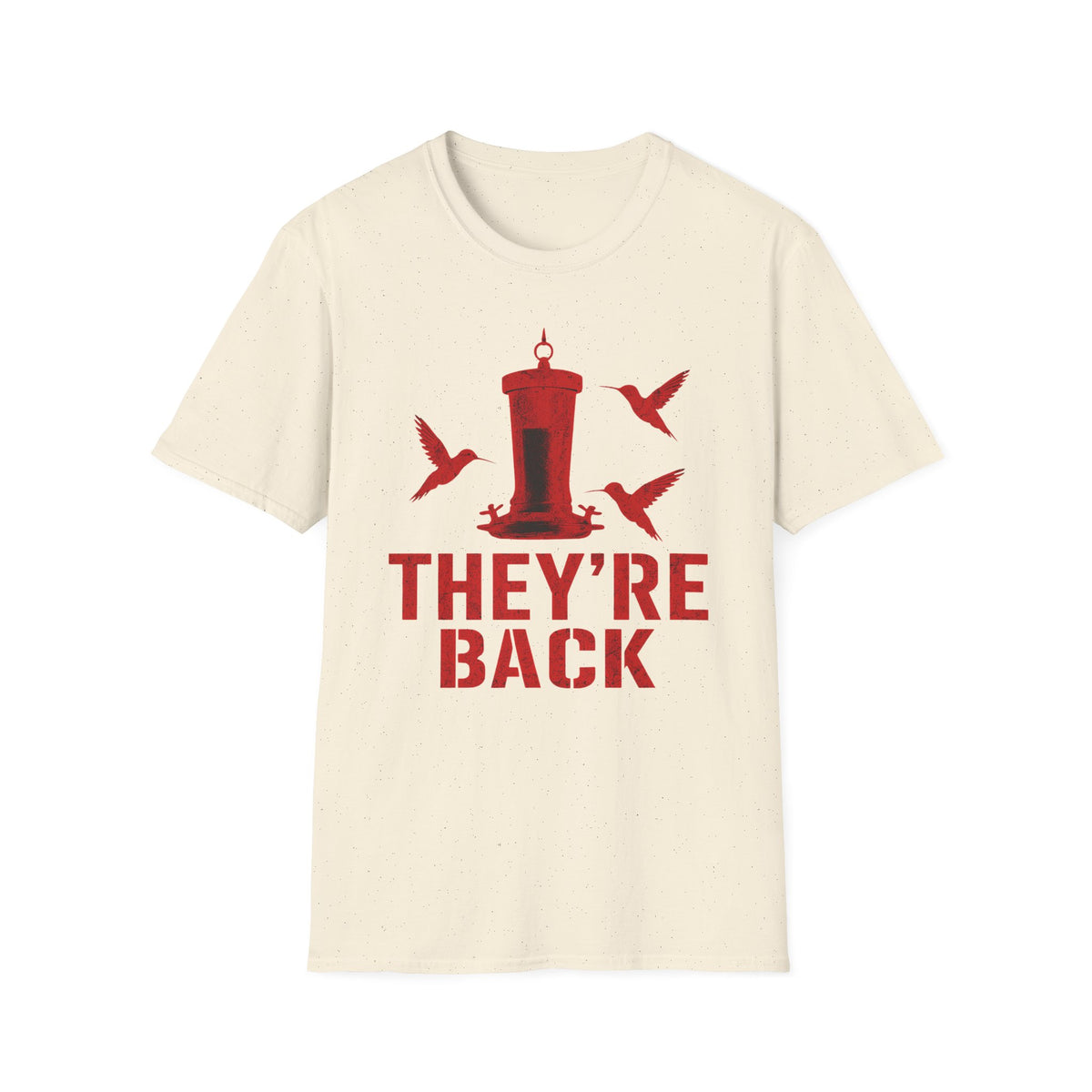 Hummingbirds Are Back! T-Shirt