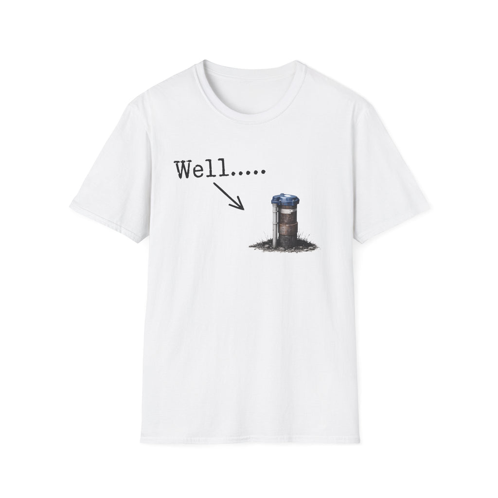Well.....T-Shirt