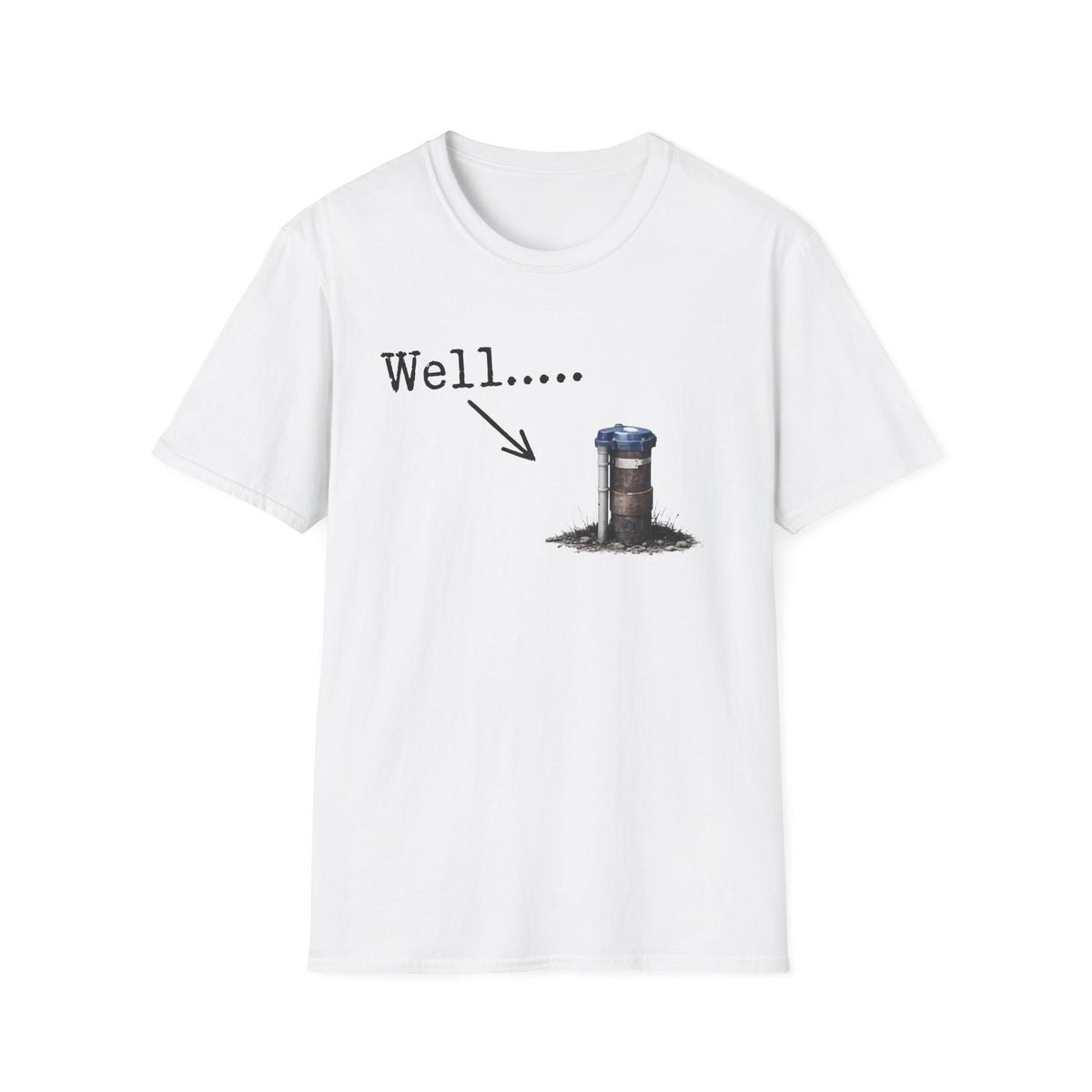 Well.....T-Shirt