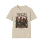 Free Range Crime Syndicate T-Shirt