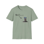 Well.....T-Shirt