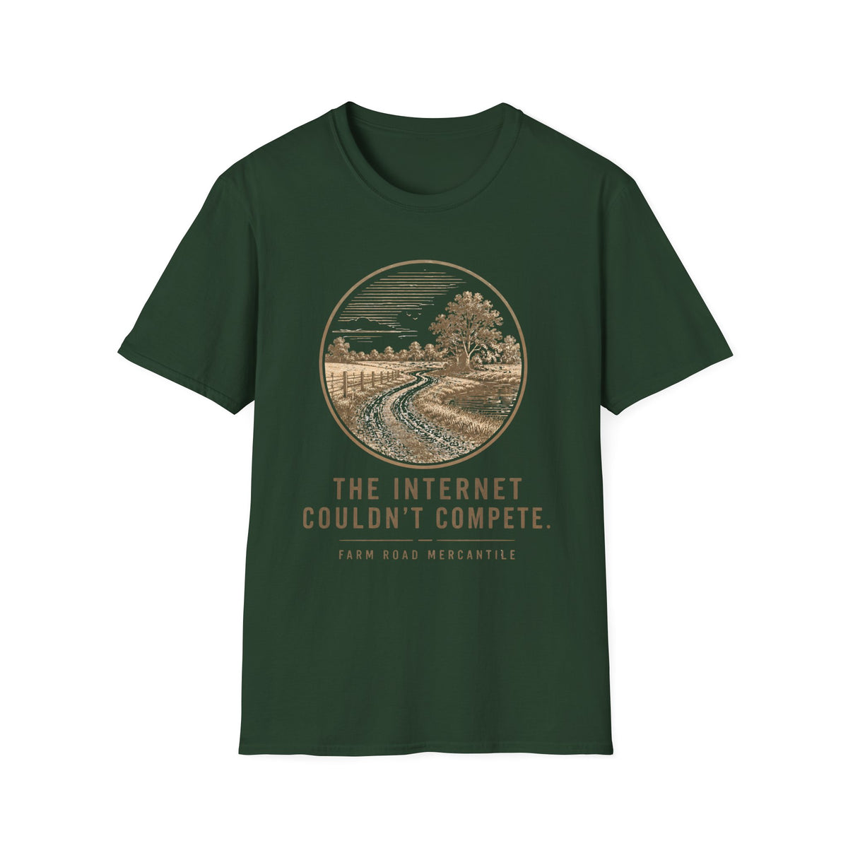 The Internet Couldn't Compete T-Shirt
