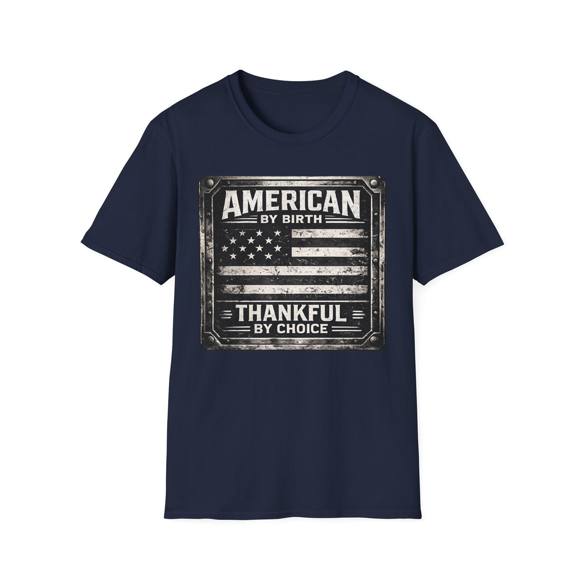 American By Birth, Thankful By Choice T-Shirt