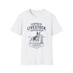 Unpaid Livestock Supervisor T-Shirt