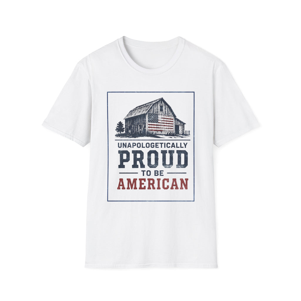Unapologetically Proud To Be American T-Shirt