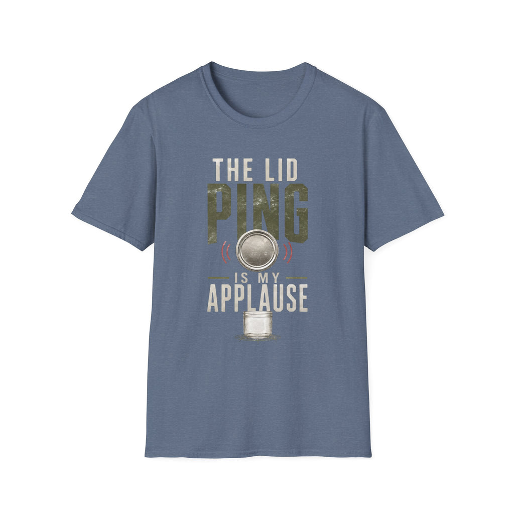 The Lid Ping Is My Applause T-Shirt