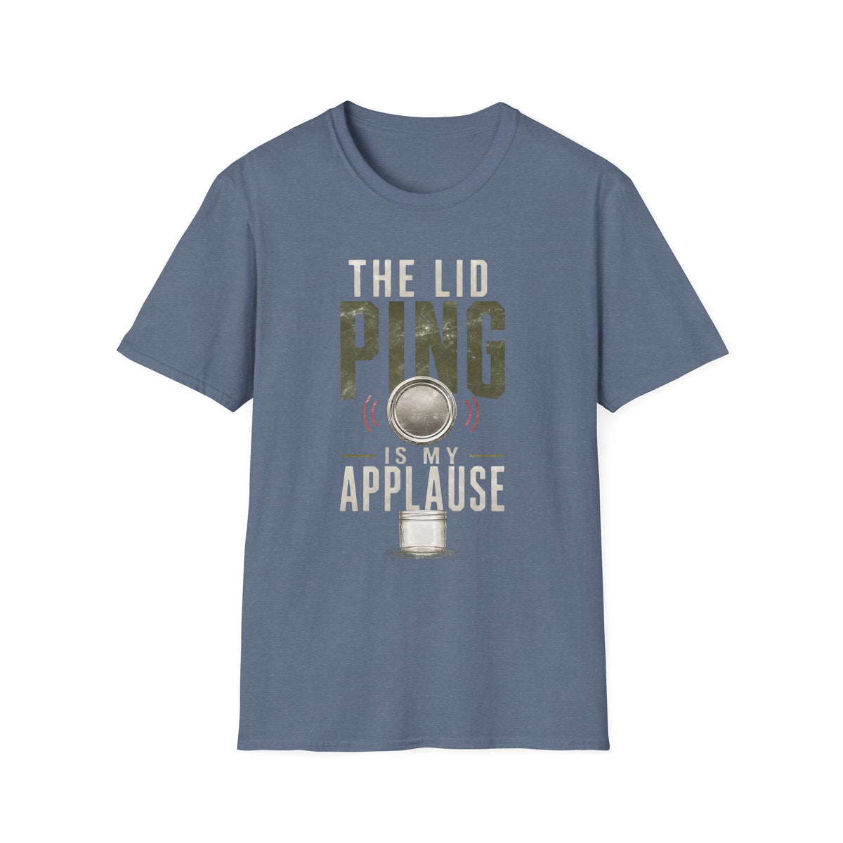 The Lid Ping Is My Applause T-Shirt