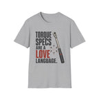 I love Torque Specs T-Shirt