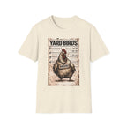 Yard Birds T-Shirt