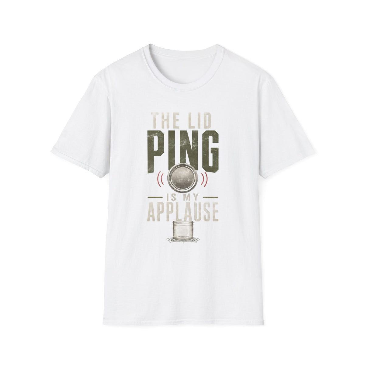 The Lid Ping Is My Applause T-Shirt