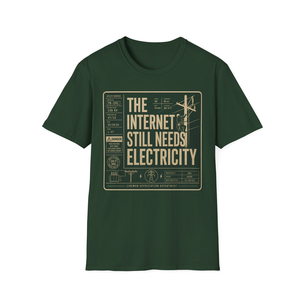 The Internet Still Needs Electricty T-Shirt