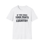 Town Pants T-Shirt