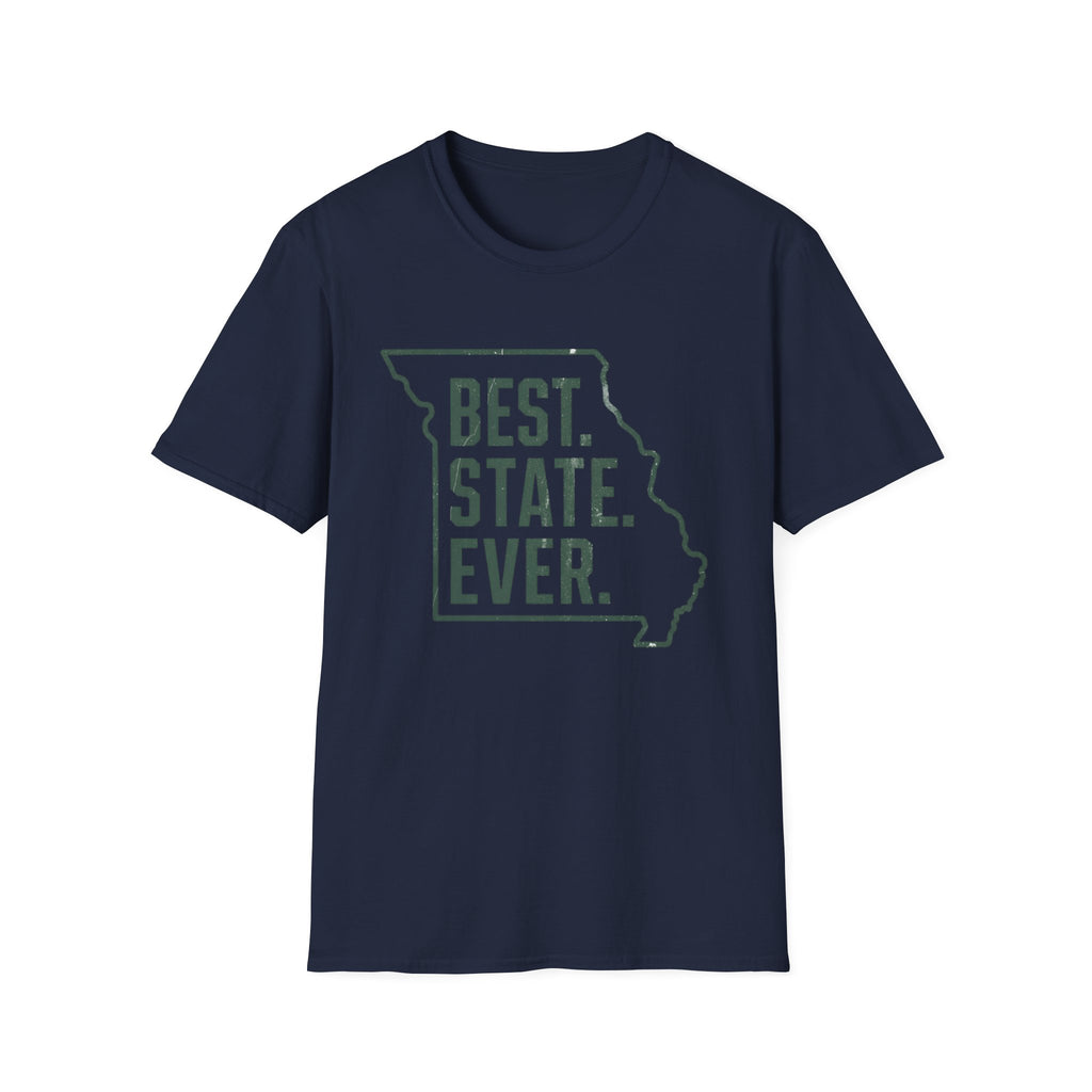 Missouri, Best. State. Ever. T-Shirt