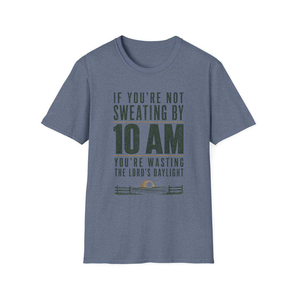 If You're Not Sweating T-Shirt