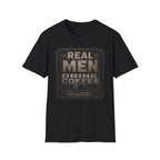 Real Men Drink Coffee Black T-Shirt