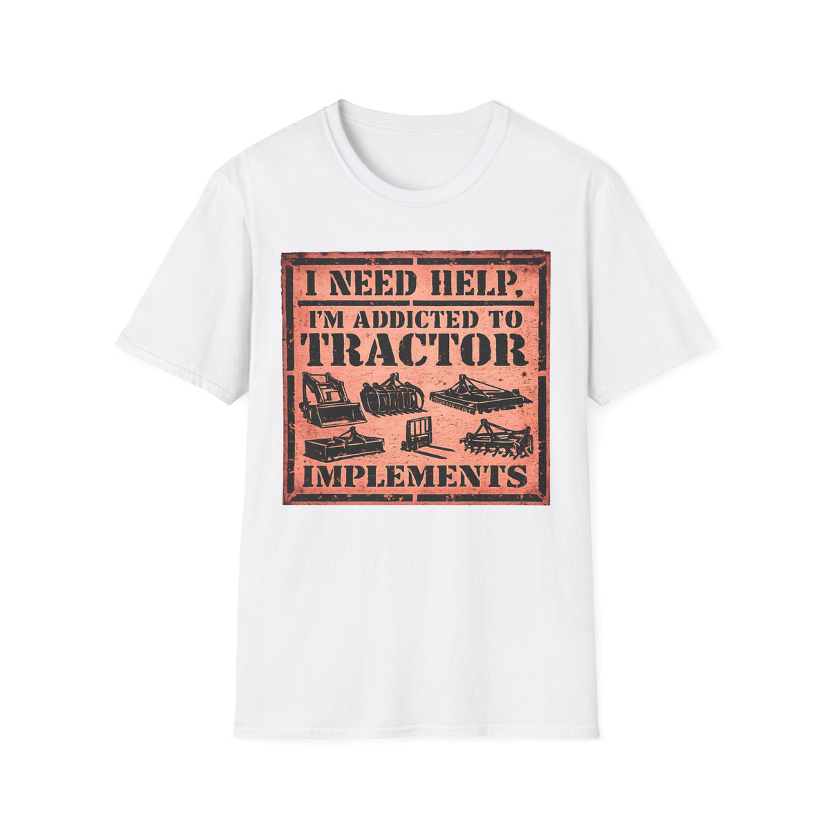 Addicted To Implements T-Shirt