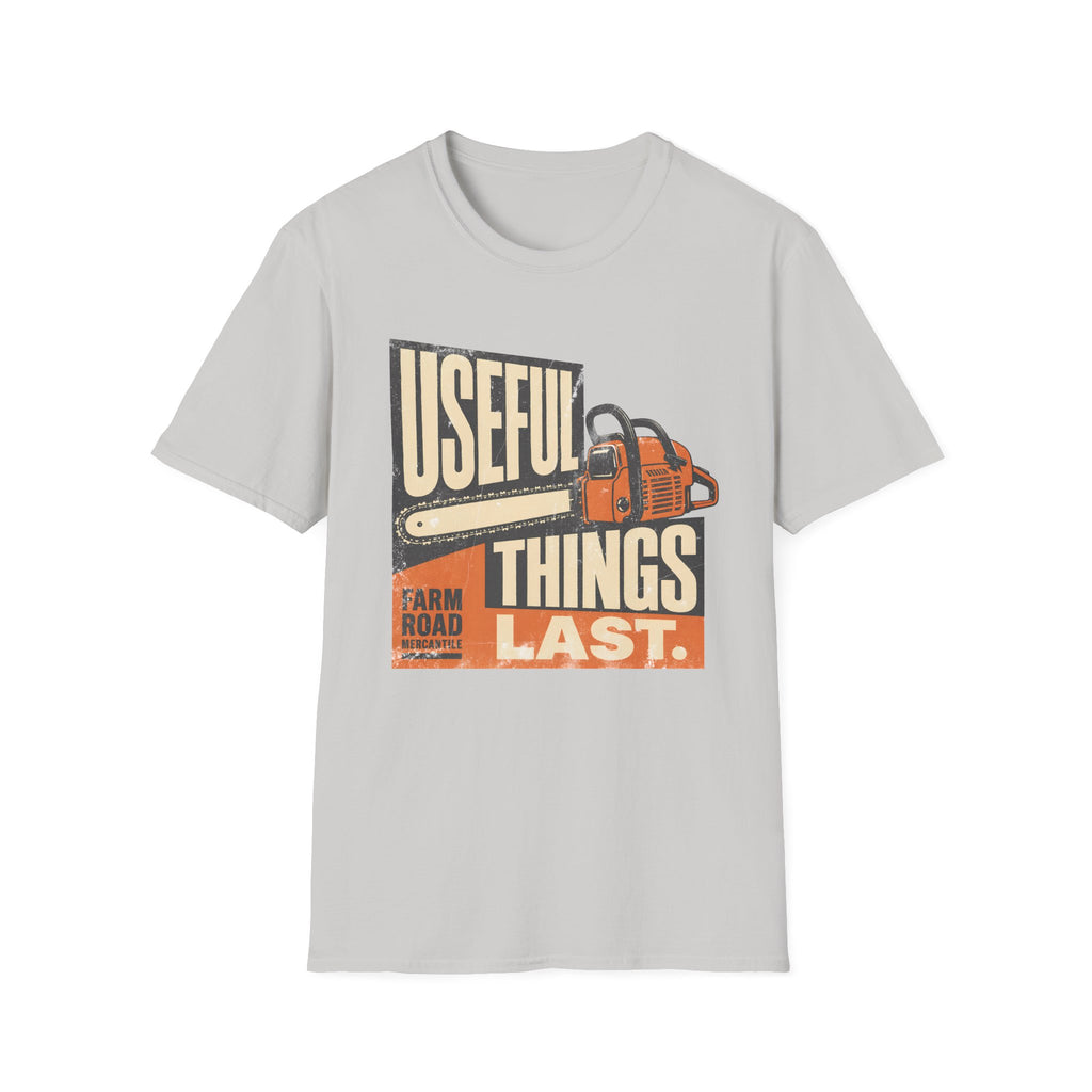 Useful Things Last T-Shirt