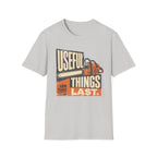 Useful Things Last T-Shirt