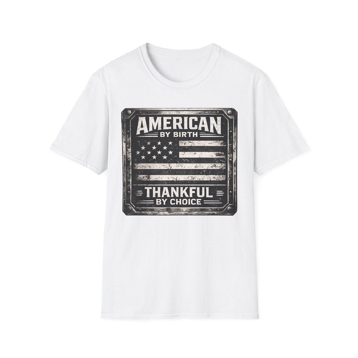 American By Birth, Thankful By Choice T-Shirt