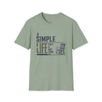 A Simple Life T-Shirt