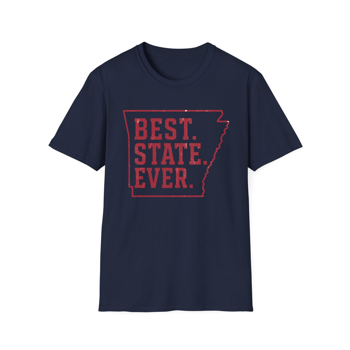 Arkansas, Best. State. Ever. T-Shirt