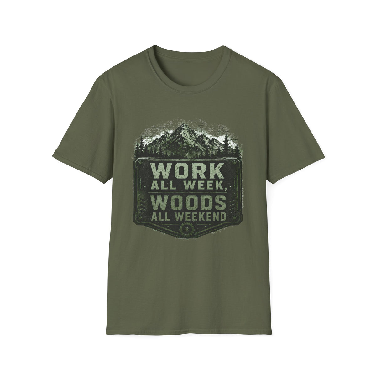 Work All Week, Woods All Weekend T-Shirt