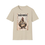 Yard Birds T-Shirt