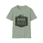Work All Week, Woods All Weekend T-Shirt