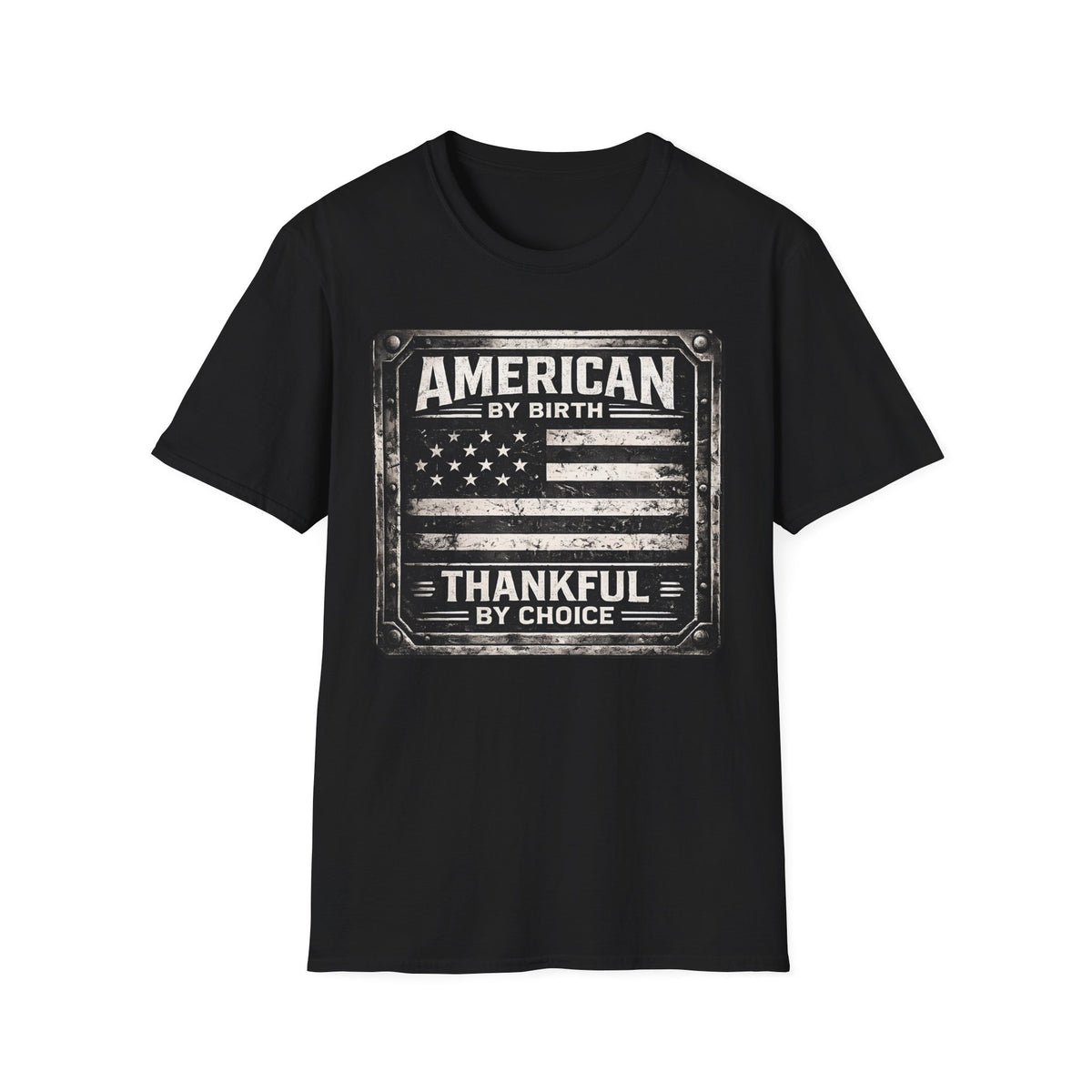 American By Birth, Thankful By Choice T-Shirt