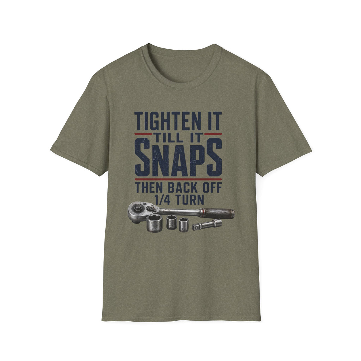 Tighten Till It Snaps T-Shirt