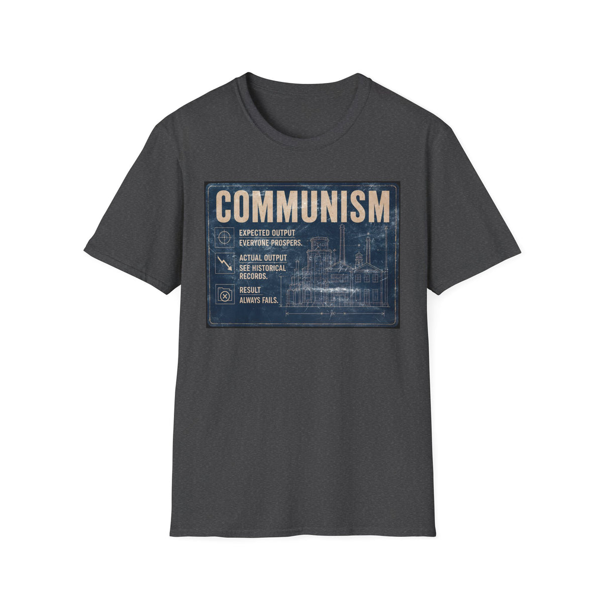 Communism Always Fails T-Shirt