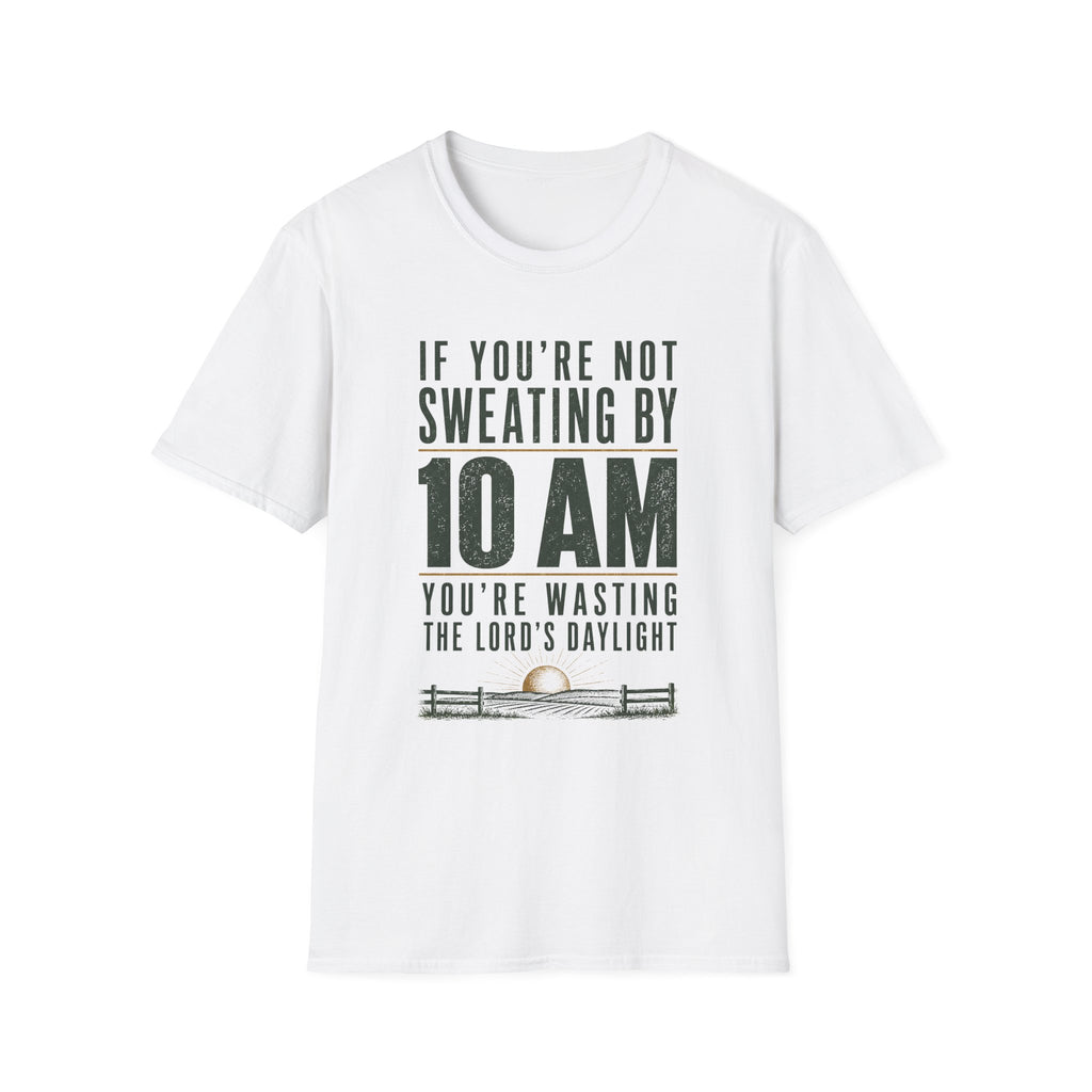 If You're Not Sweating T-Shirt