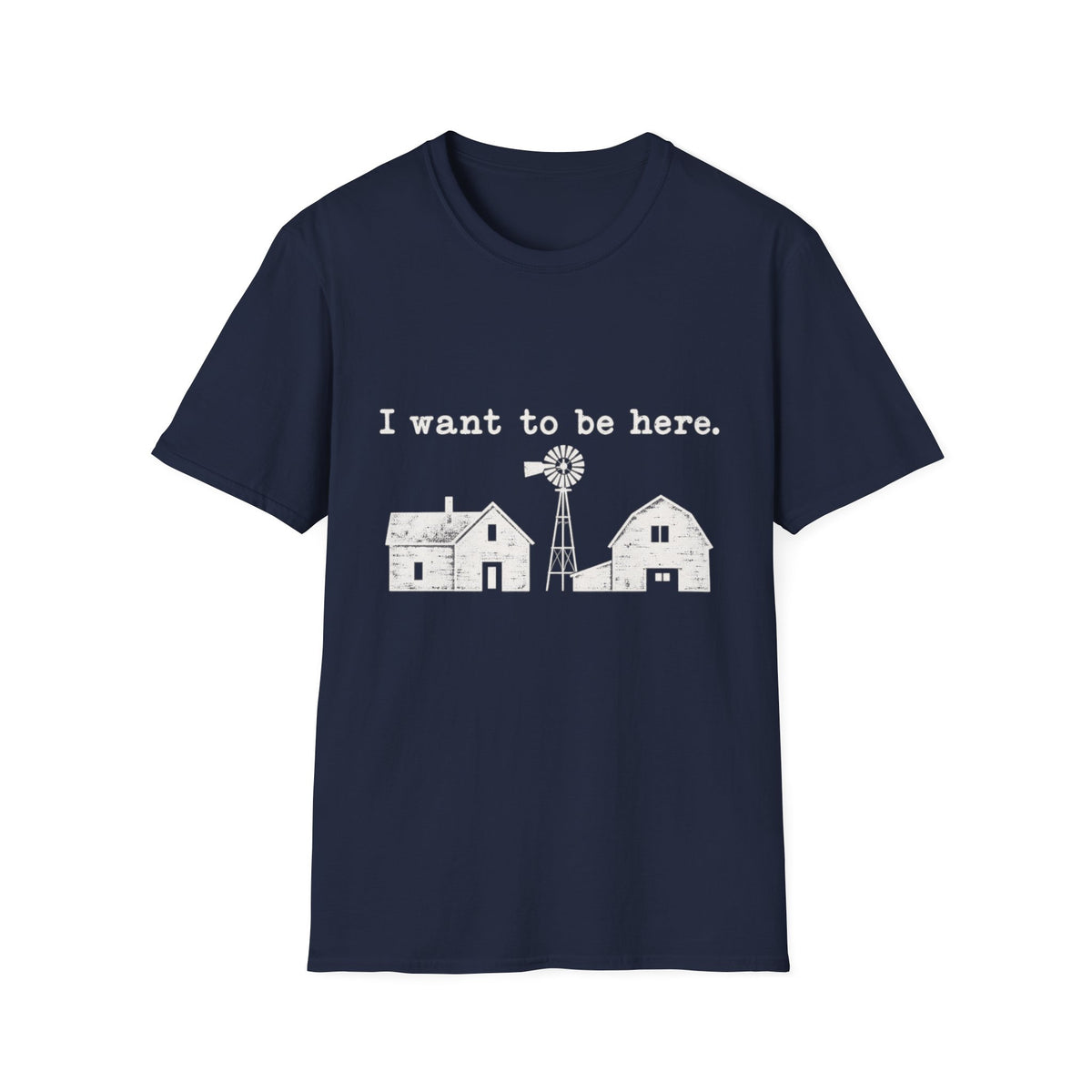Navy blue crewneck t-shirt featuring a white graphic of a farmhouse, barn, and windmill with the text I want to be here.