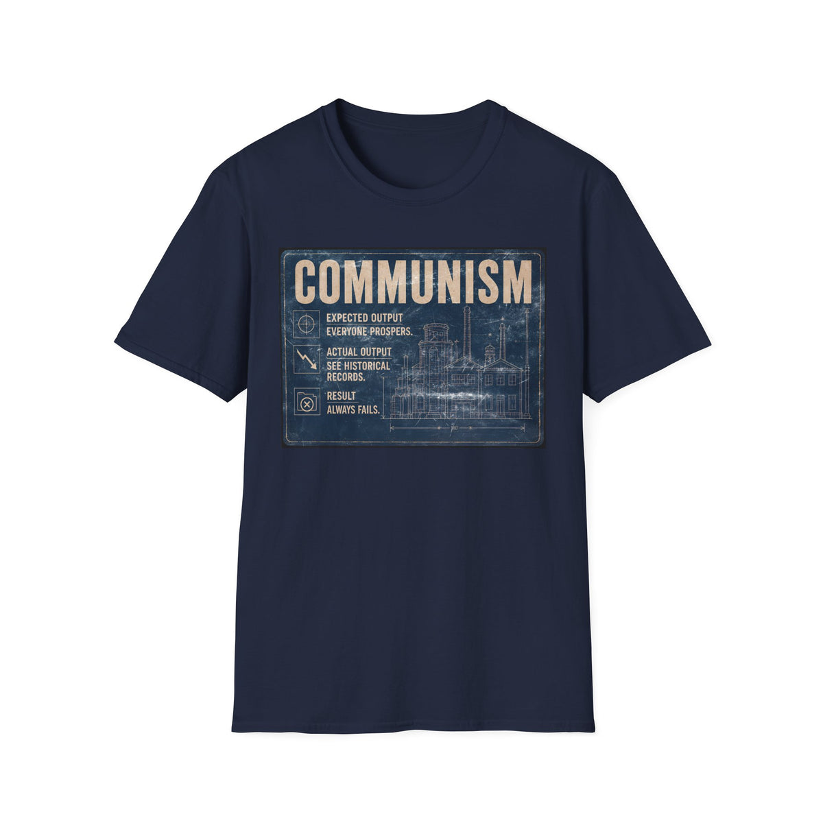 Communism Always Fails T-Shirt