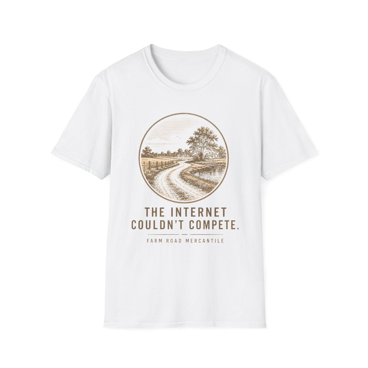 The Internet Couldn't Compete T-Shirt