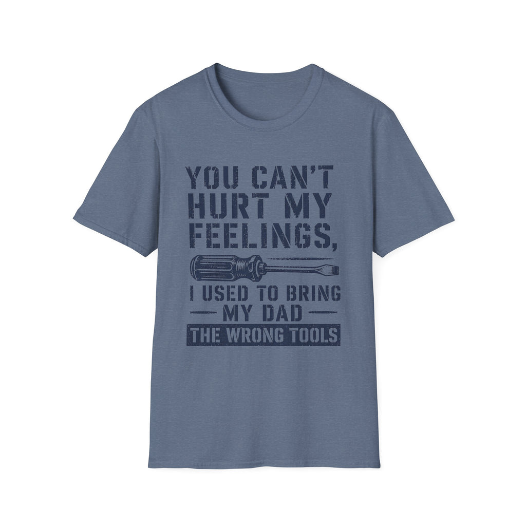 My Feelings Can't Be Hurt T-Shirt