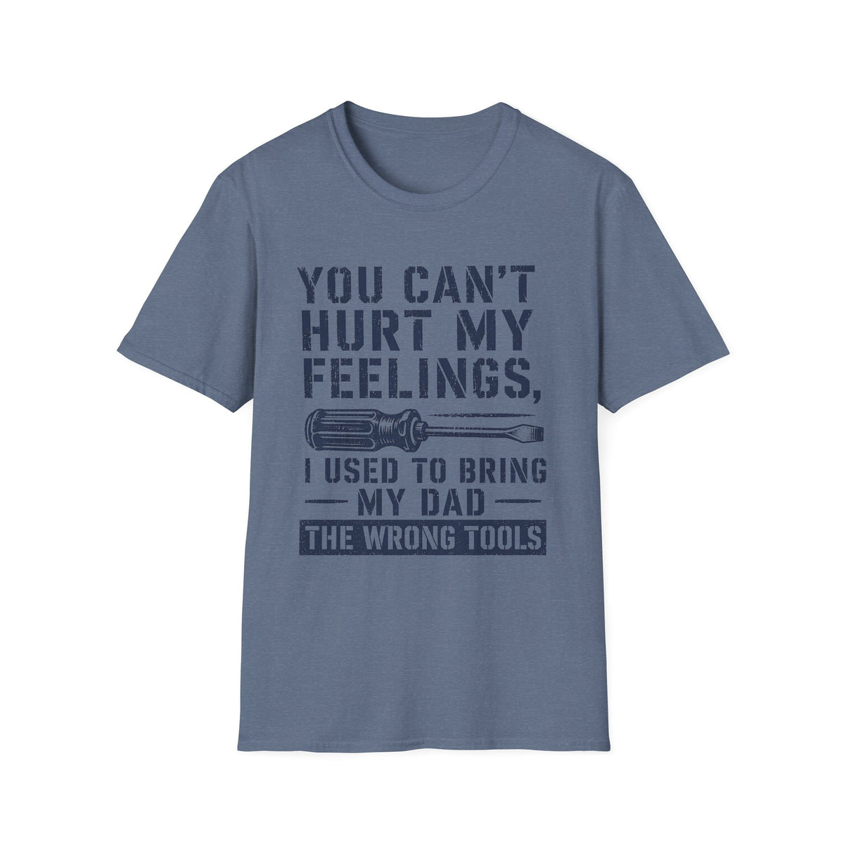 My Feelings Can't Be Hurt T-Shirt