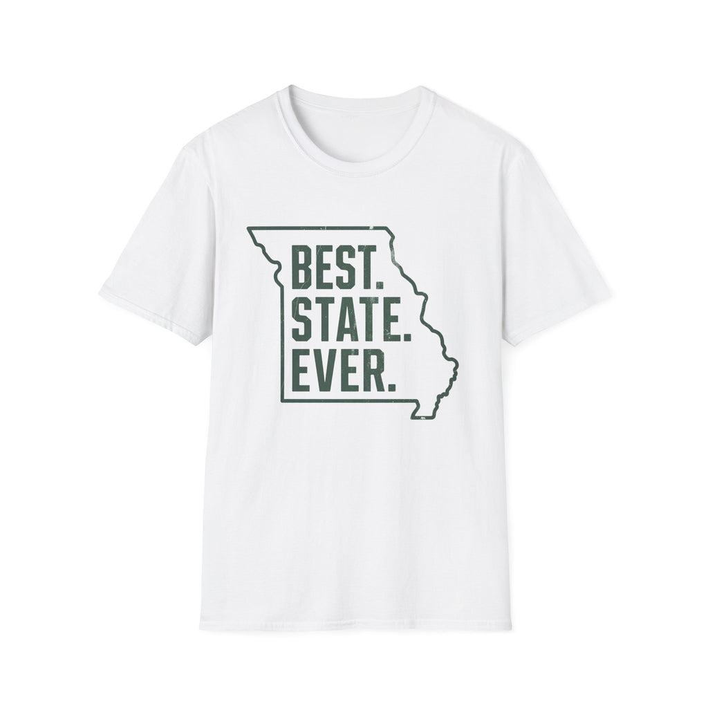 Missouri, Best. State. Ever. T-Shirt