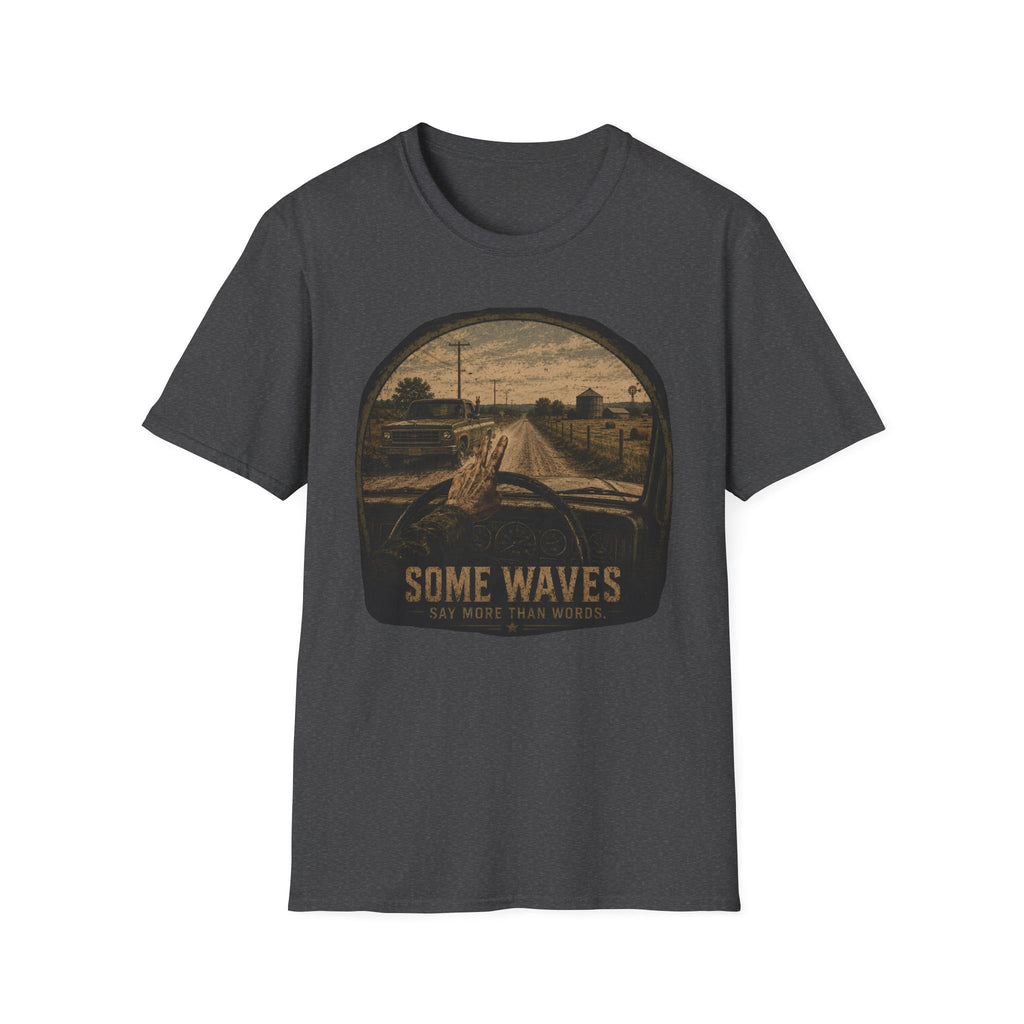 Some Waves Say More Than Words T-Shirt